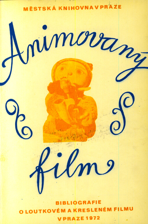 Animovaný film : (bibliografie a filmografie)