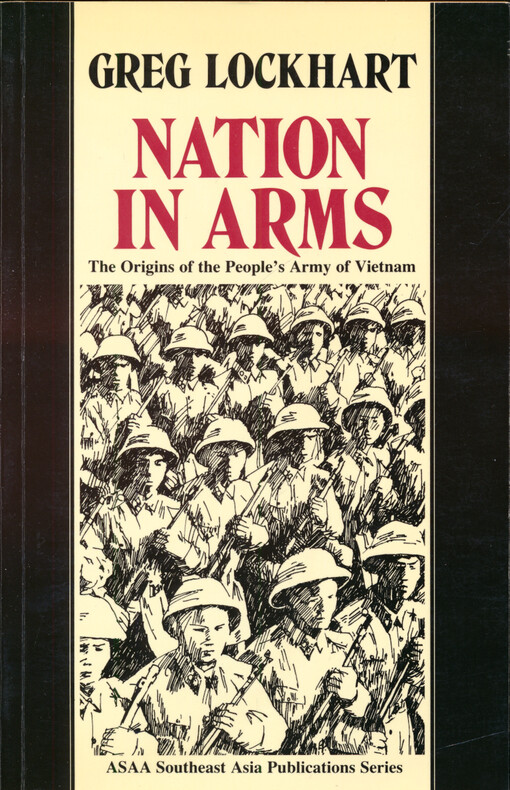 Nation in arms : the origins of the People's Army of Vietnam