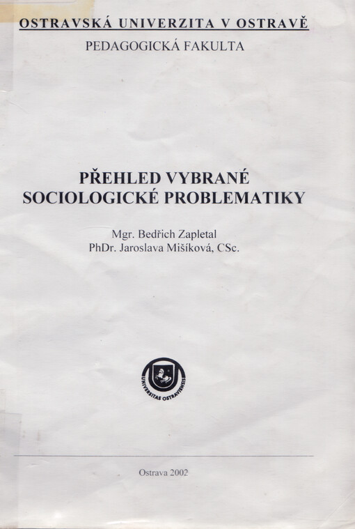 Přehled vybrané sociologické problematiky