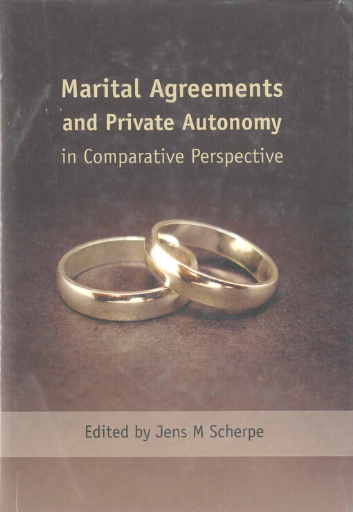 Marital agreements and private autonomy in comparative perspective