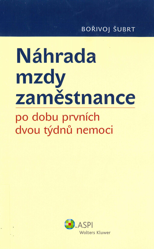 Náhrada mzdy zaměstnance po dobu prvních dvou týdnů nemoci