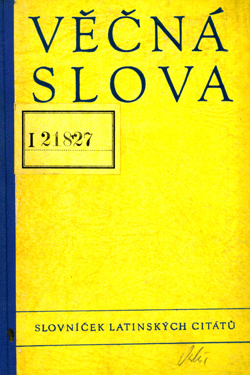 Věčná slova : slovníček latinských citátů