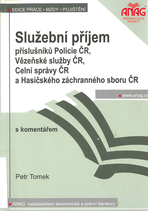 Služební příjem příslušníků Policie ČR, Vězeňské služby ČR, Celní správy ČR a Hasičského záchranného sboru ČR