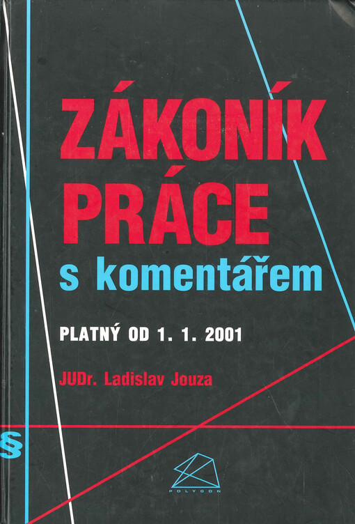 Zákoník práce s komentářem platný od 1.1.2001