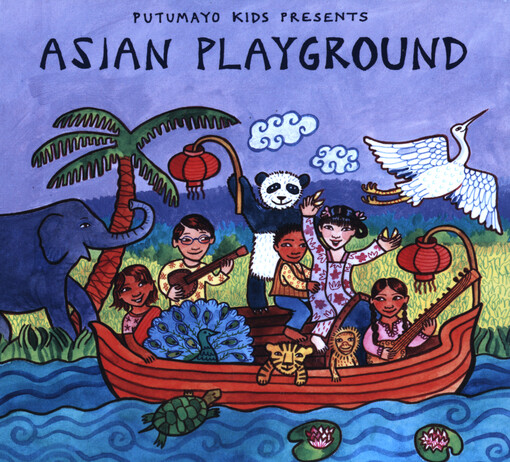 Putumayo Kids Presents Asian Playground