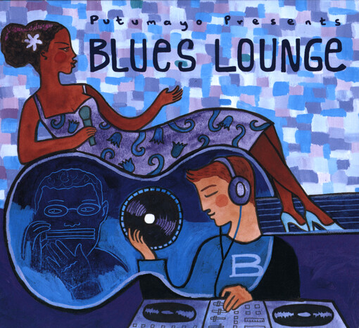 Putumayo Presents Blues Lounge