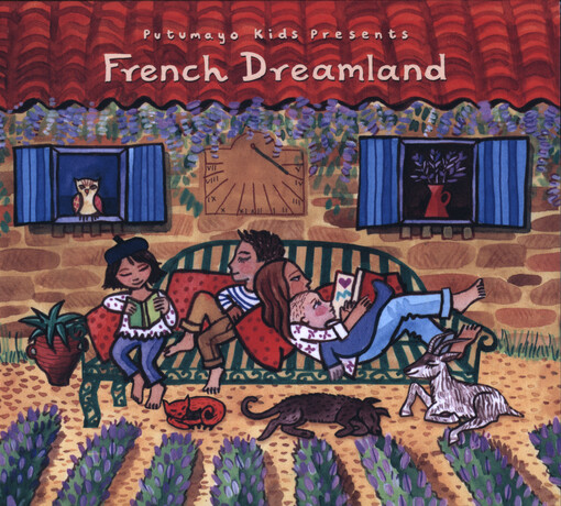 Putumayo Kids Presents French Dreamland