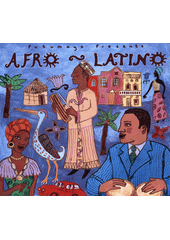 Putumayo Presents Afro-Latino (odkaz v elektronickém katalogu)