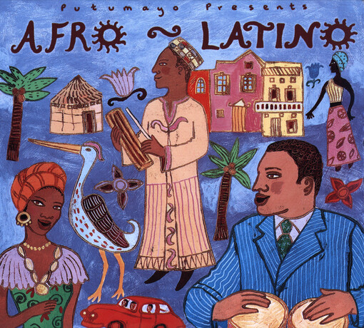 Putumayo Presents Afro-Latino