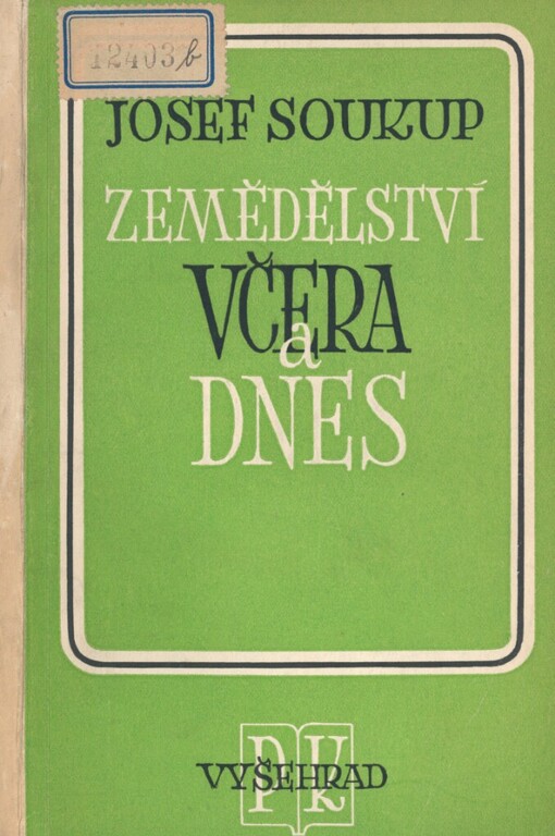 Zemědělství včera a dnes