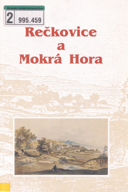 Řečkovice a Mokrá Hora: Z dějin městské části Brna