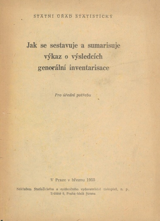 Jak se sestavuje a sumarisuje výkaz o výsledcích generální inventarisace