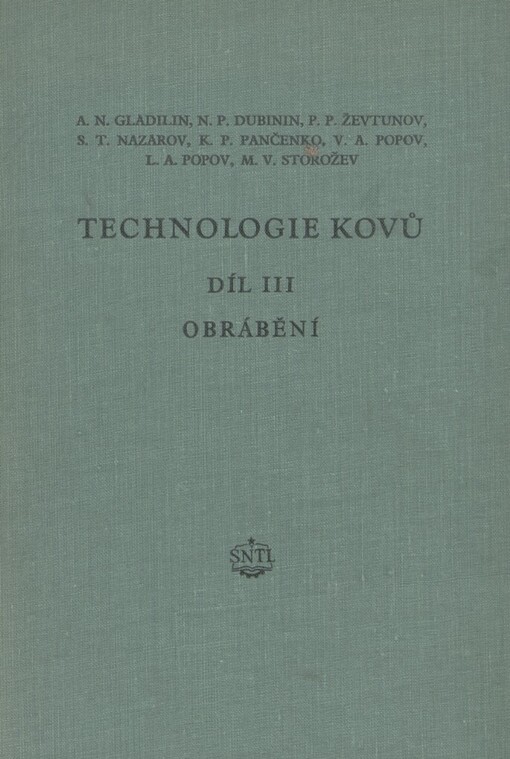 Technologie kovů: pomocná kniha pro vysoké školy