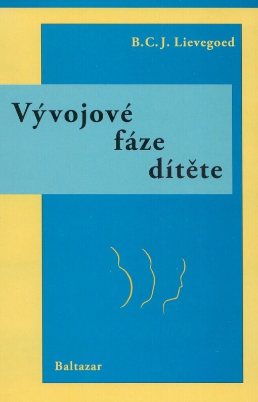 Vývojové fáze dítěte