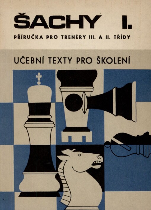 Šachy: příručka pro trenéry 3. a 2. třídy