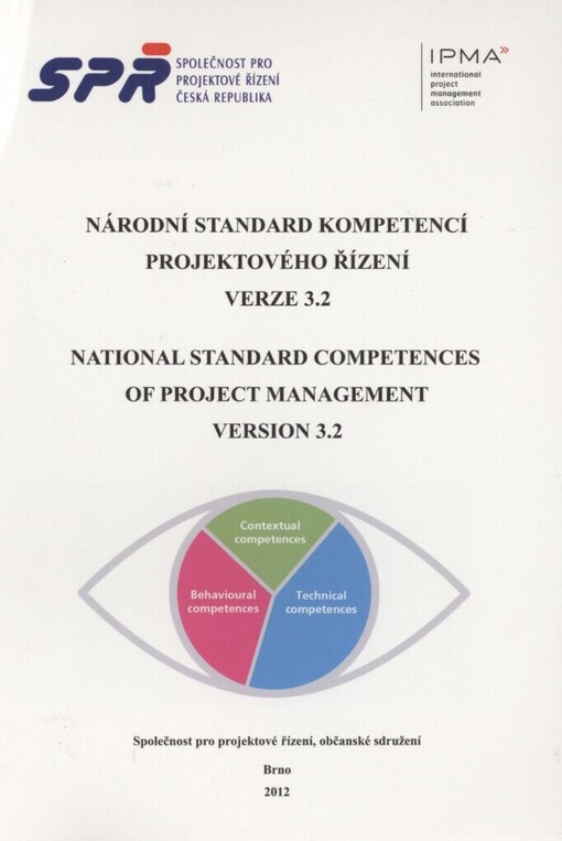 Národní standard kompetencí projektového řízení verze 3.2 =: National standard competences of project management version 3.2