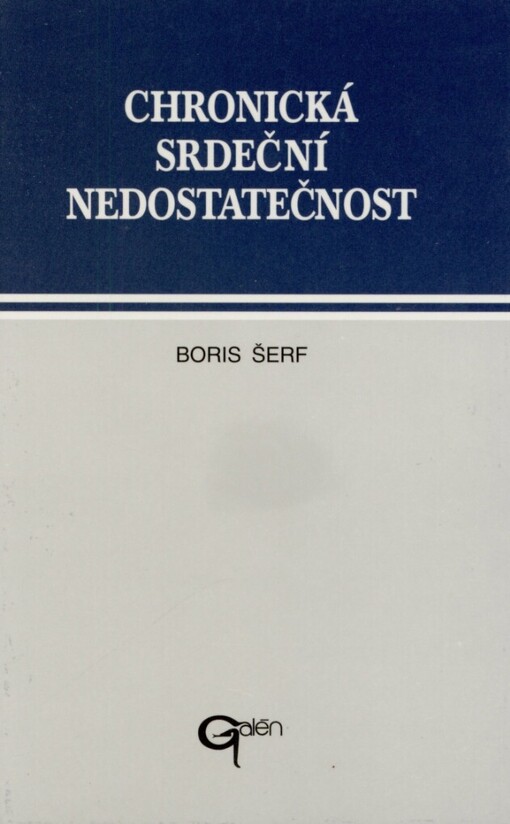 Chronická srdeční nedostatečnost: diagnostika a terapie