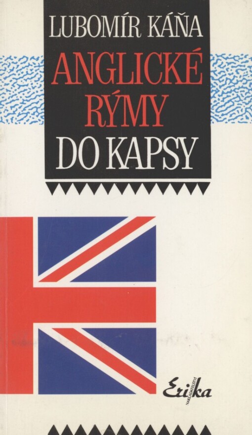 Anglické rýmy do kapsy: pro potěšení mysli a srdce : (okořeněné špetkou moudrostí) = Simple English pocket poems for your mind and your heart