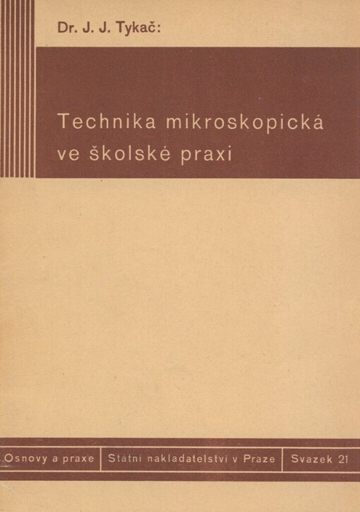 Technika mikroskopická ve školské praxi