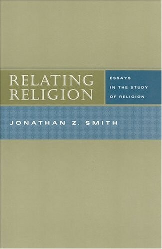 Relating religion : essays in the study of religion