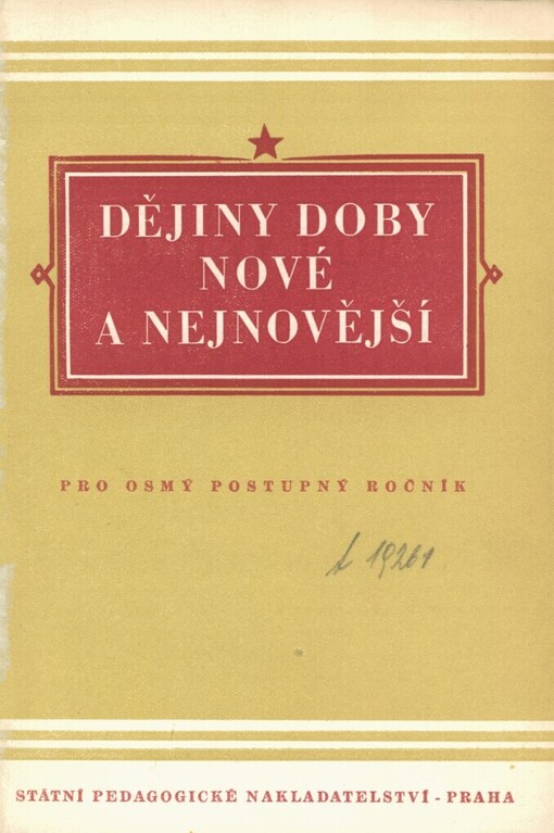Dějiny doby nové a nejnovější: učební text dějepisu pro osmý postupný ročník všeobecně vzdělávacích škol