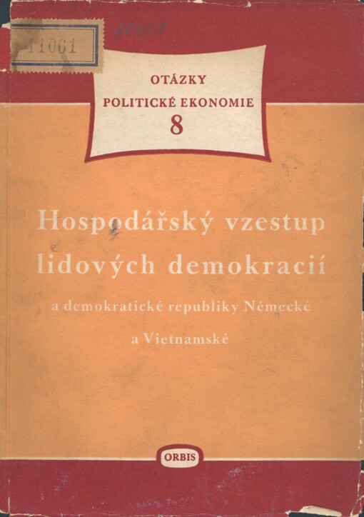 Hospodářský vzestup lidových demokracií a demokratické republiky Německé a Vietnamské