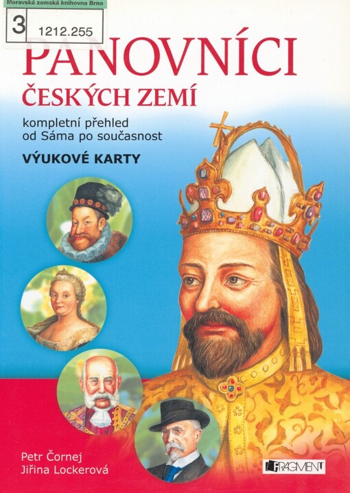 Panovníci českých zemí: kompletní přehled od Sáma po současnost : výukové karty