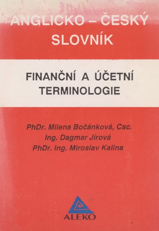 Anglicko-český slovník: finanční a účetní terminologie