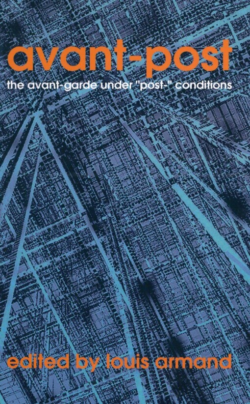 Avant-Post: [the avant-garde under 