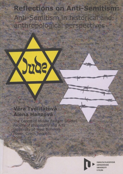 Reflections on Anti-Semitism: Anti-Semitism in historical and antropological perspectives