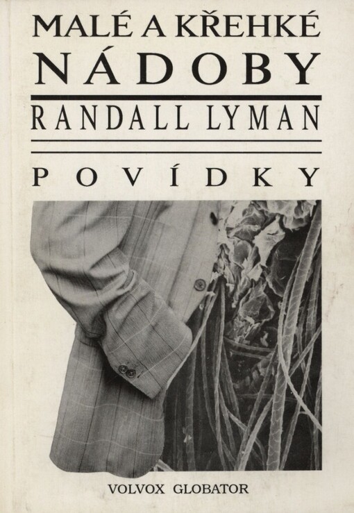 Malé a křehké nádoby: povídky