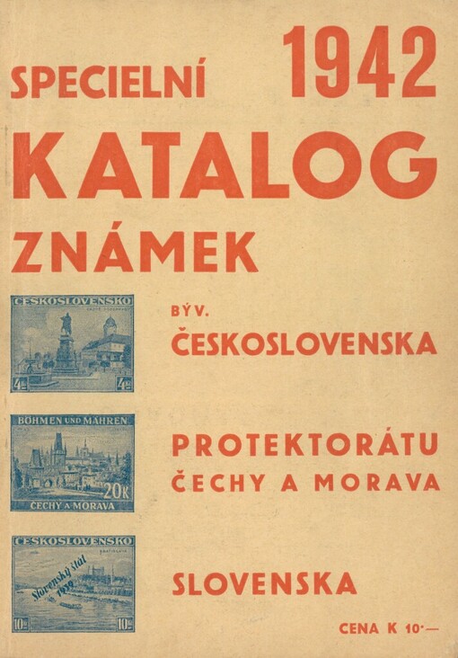 Specielní katalog poštovních známek býv. Československa, Protektorátu Čechy a Morava, Slovenska 1942