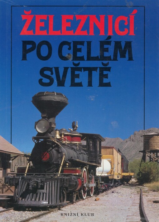 Železnicí po celém světě