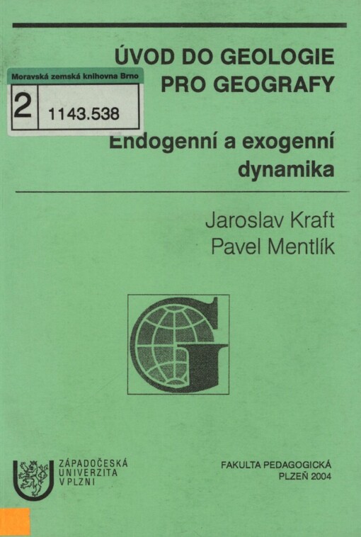 Úvod do geologie pro geografy: endogenní a exogenní dynamika