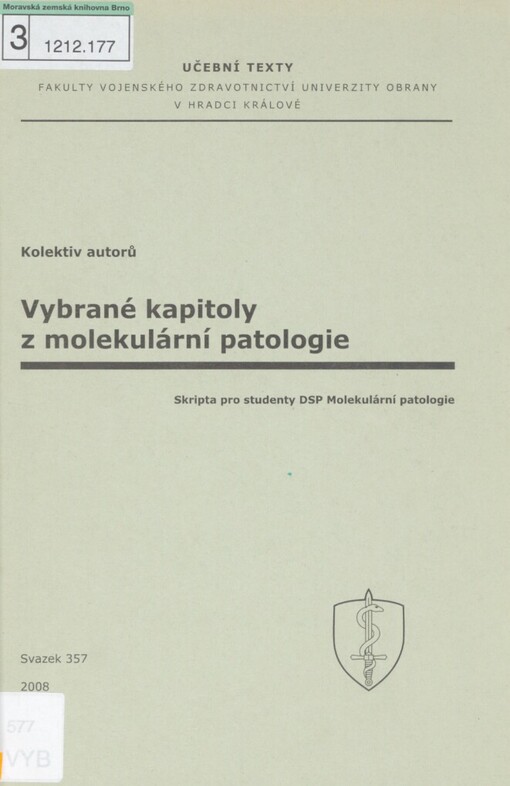 Vybrané kapitoly z molekulární patologie: skripta pro studenty DSP Molekulární patologie