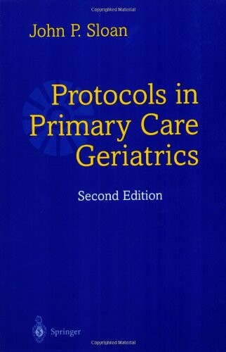 Protocols in Primary Care Geriatrics