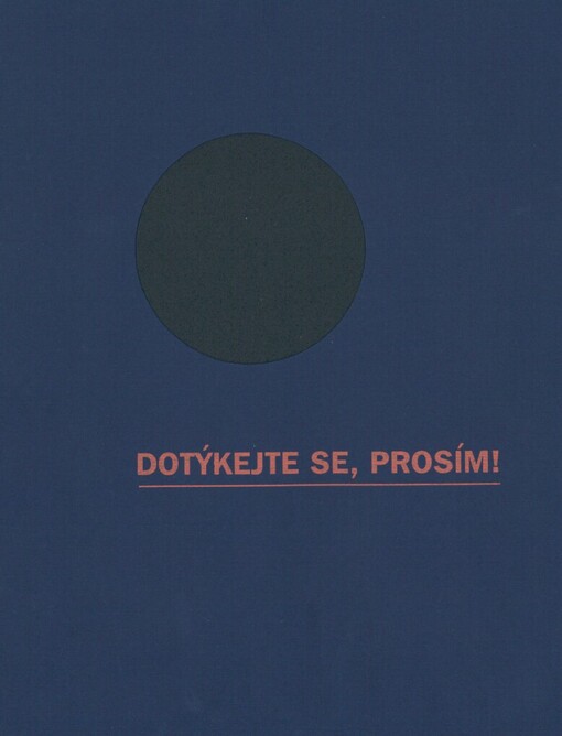 Dotýkejte se, prosím!: průvodce hmatovými projekty