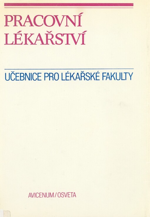 Pracovní lékařství: učebnice pro lékařské fakulty