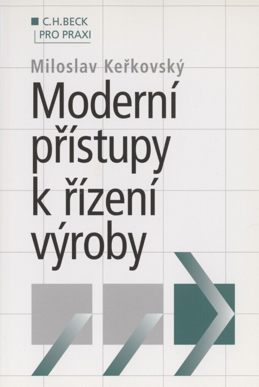 Moderní přístupy k řízení výroby
