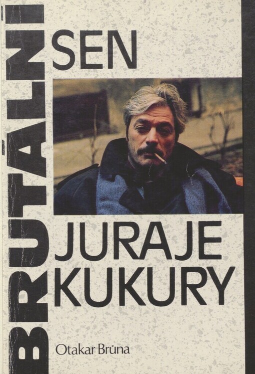 Brutální sen Juraje Kukury: Hledání domova