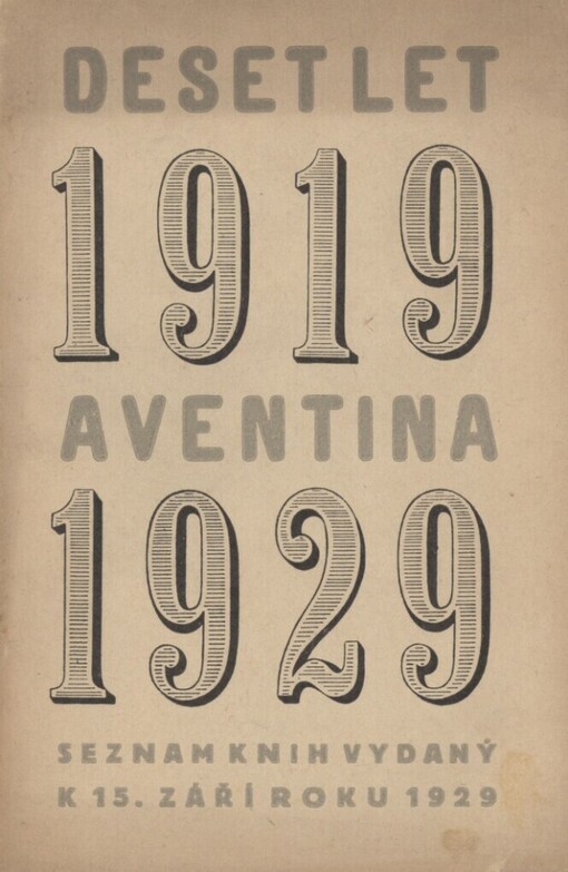 Deset let Aventina: 1919-1929 : Seznam knih vydaný k 15. září roku 1929
