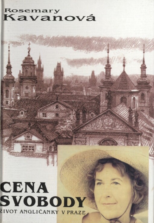 Cena svobody: život Angličanky v Praze