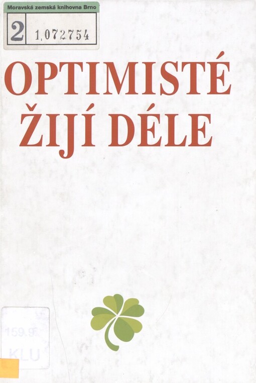 Optimisté žijí déle