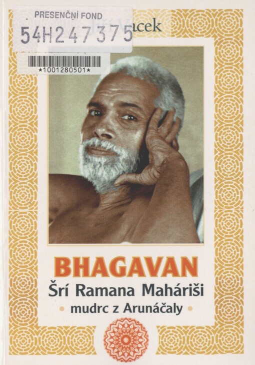 Bhagavan Šrí Ramana Maháriši, mudrc z Arunáčaly