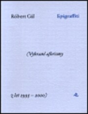 Epigraffiti : (vybrané aforismy z let 1995-2000)