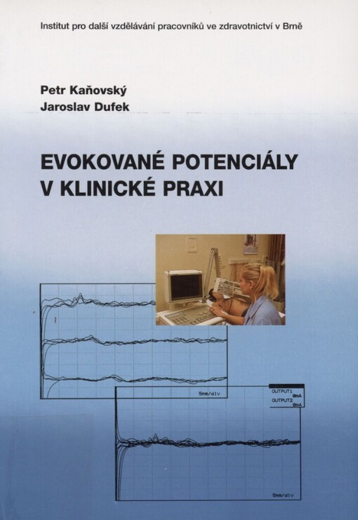 Evokované potenciály v klinické praxi