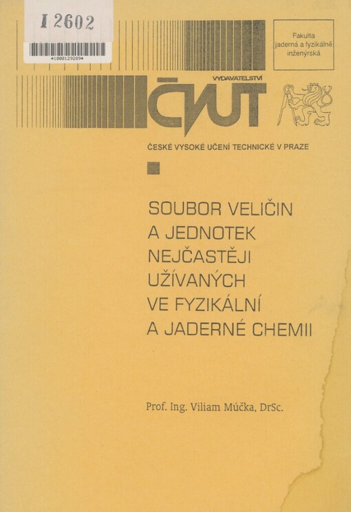 Soubor veličin a jednotek nejčastěji užívaných ve fyzikální a jaderné chemii