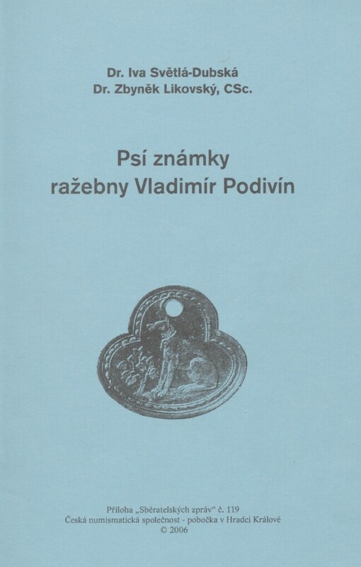 Psí známky ražebny Vladimír Podivín