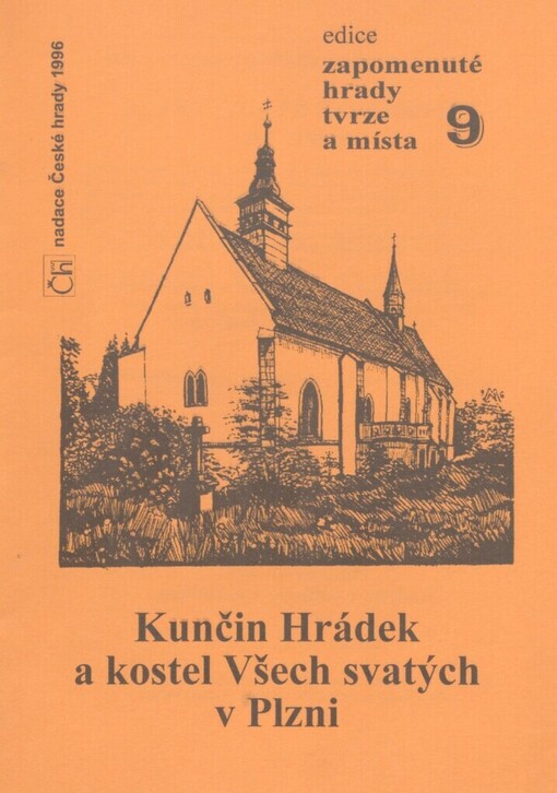 Kunčin Hrádek a kostel Všech svatých v Plzni