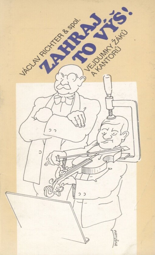 Zahraj to výš!: vejdumky žáků a kantorů